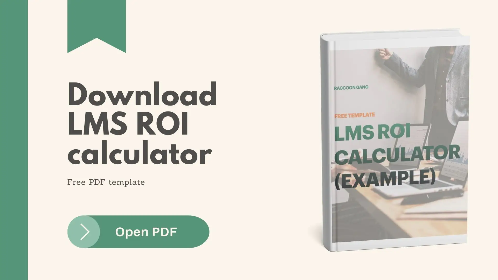 Download Free LMS ROI Calculator PDF Template Call-to-action banner inviting users to download a free PDF LMS ROI calculator template from Raccoon Gang.